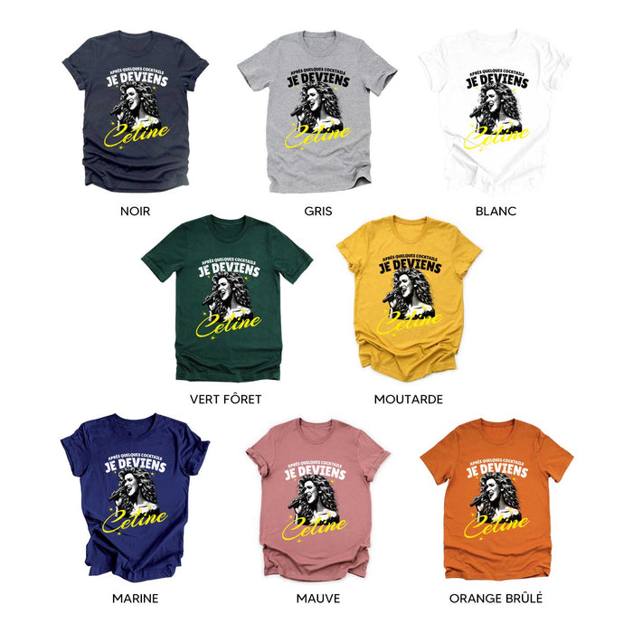 Après quelques cocktails je deviens CÉLINE - T-Shirt