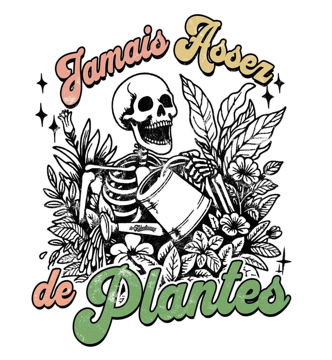 Jamais assez de plantes - Coton Ouaté Unisexe