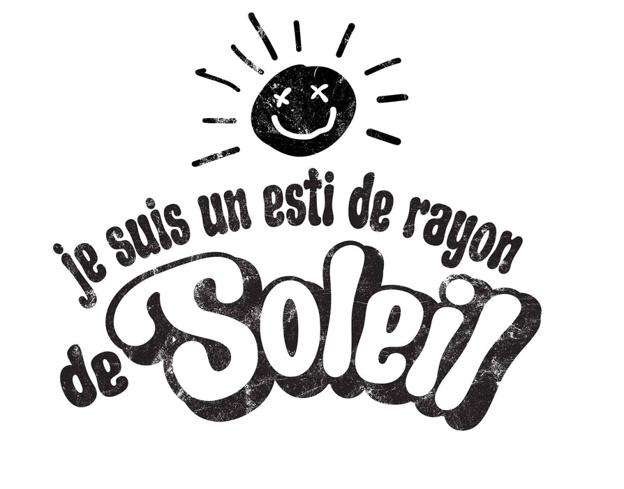 Je suis un esti de rayon de SOLEIL - Coton Ouaté Unisexe