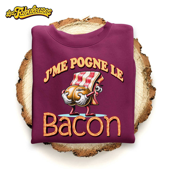 J'me pogne le BACON - Coton Ouaté Unisexe