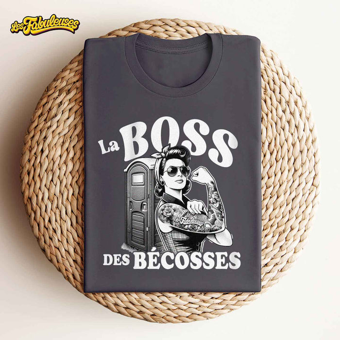 La Boss des bécosses - T-Shirt