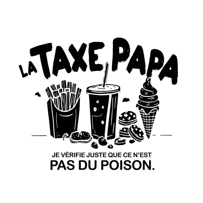 La Taxe PAPA - Coton Ouaté Unisexe