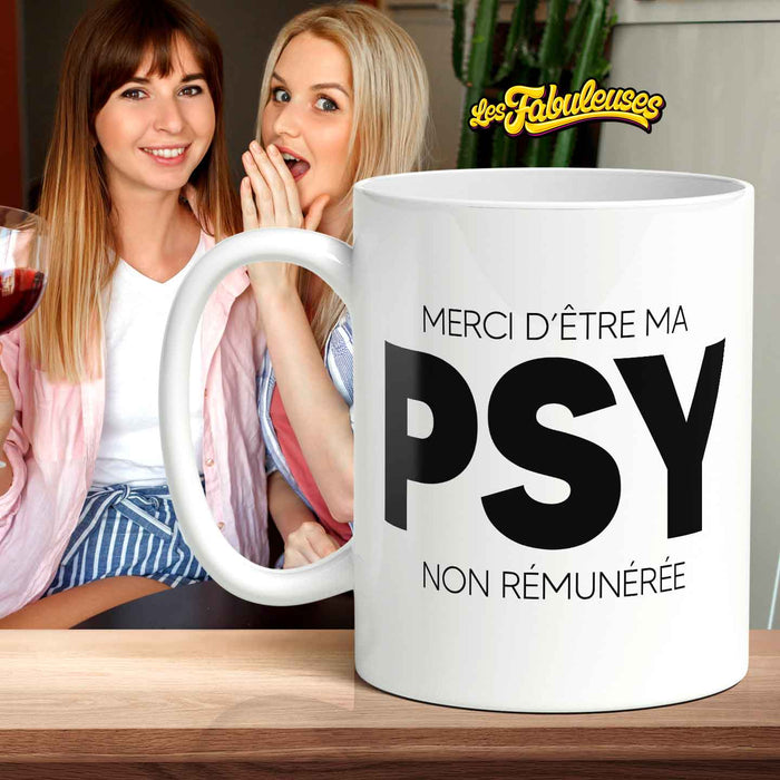 Tasse - Merci d'être ma PSY non rémunérée