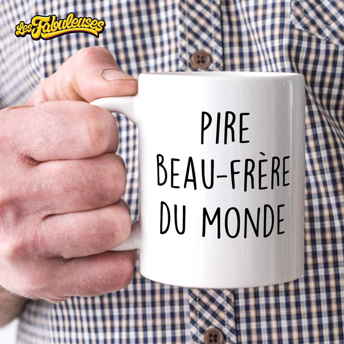 Tasse - Pire beau-frère du monde