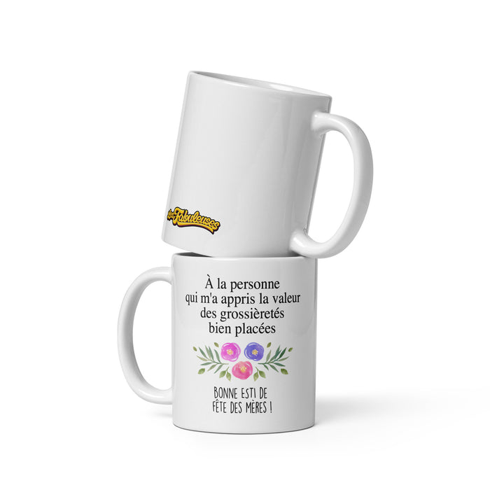 Tasse - À la personne qui m'a appris la valeur des grossièretés bien placées