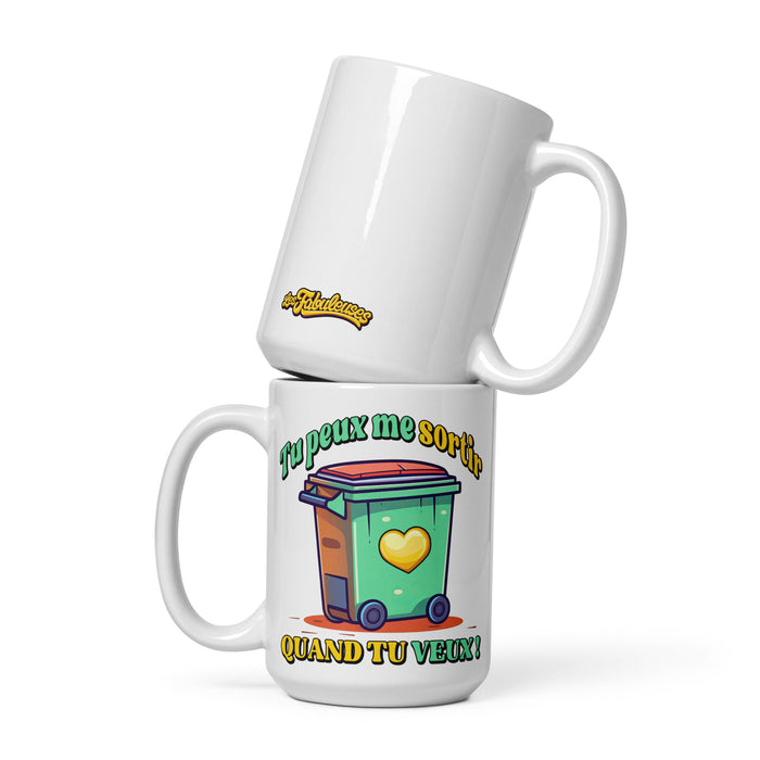 Tasse - Tu peux me sortir quand tu veux !