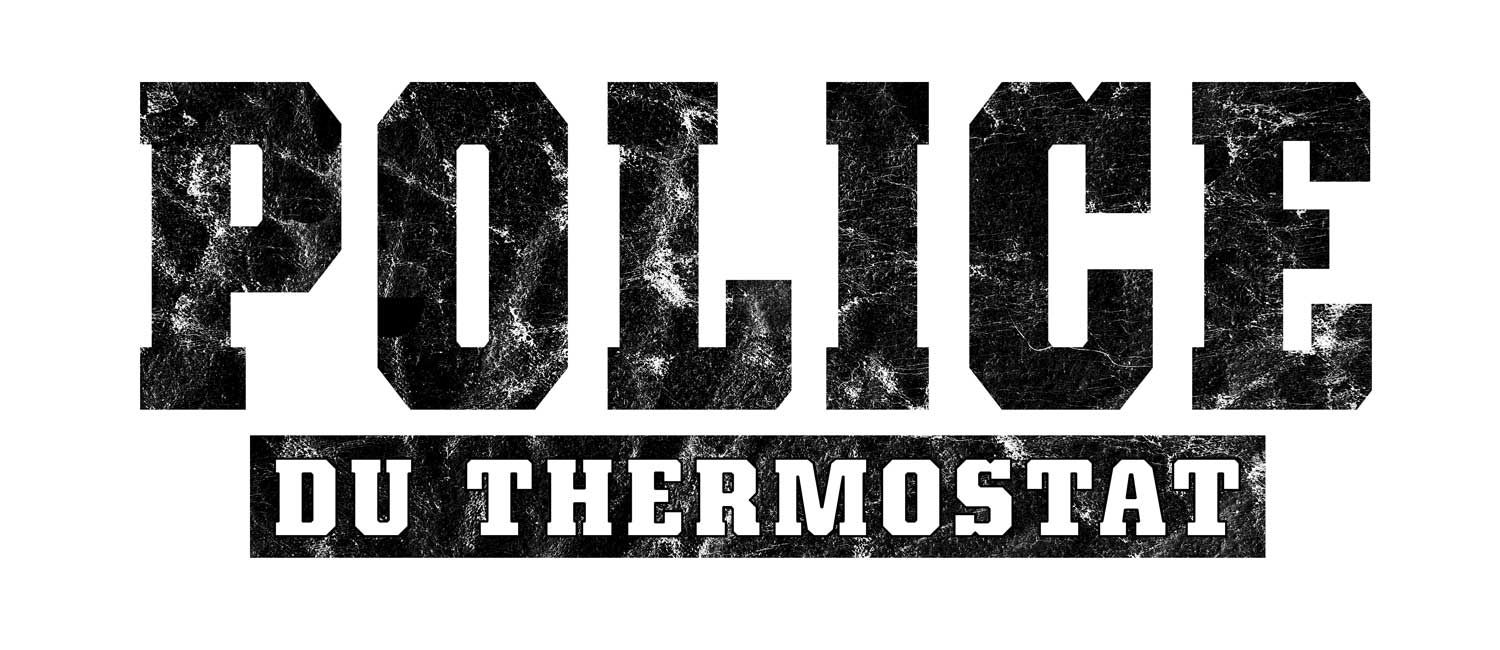 Police du Thermostat - Coton Ouaté Unisexe