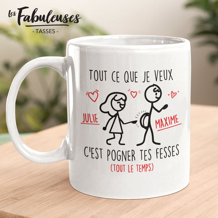 TASSE - Tout ce que je veux c'est pogner tes fesses