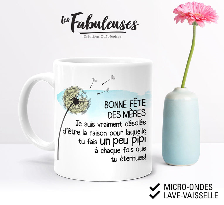 TASSE - Bonne fête des Mères je suis vraiment désolée