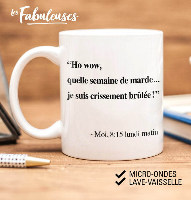 TASSE - Ho wow, quelle semaine