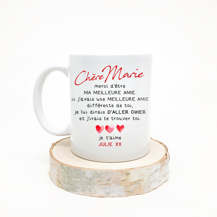 TASSE - Chère (nom) merci d'être ma meilleure amie