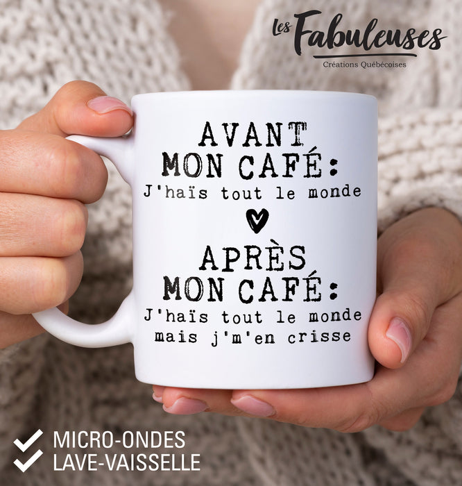 TASSE - Avant mon café j'haïs tout le monde