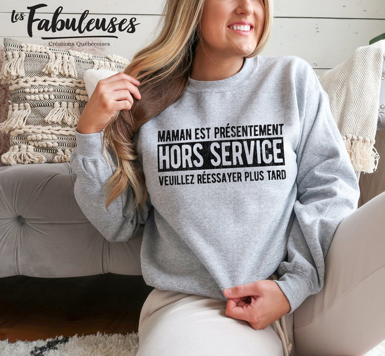 Maman est présentement HORS SERVICE - Coton Ouaté Unisexe