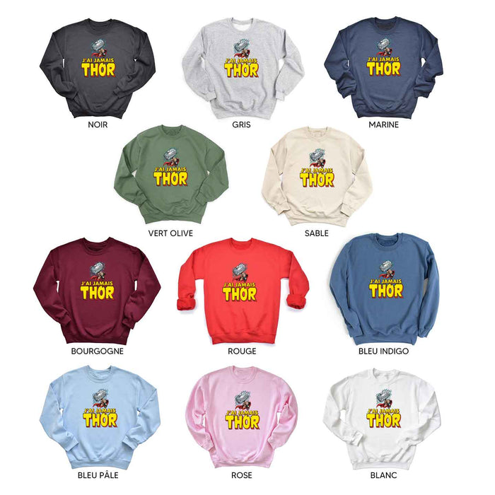 J'ai jamais THOR - Coton Ouaté Unisexe