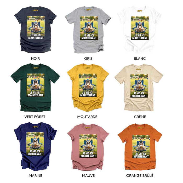 Je vis ici maintenant - T-Shirt