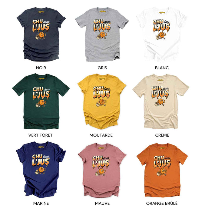Chu dans L'Jus - T-Shirt