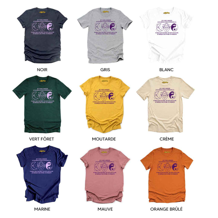 Je vais laisser le karma s’occuper de ça - T-Shirt