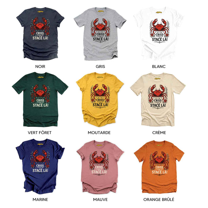Criss Stacé Là - T-Shirt
