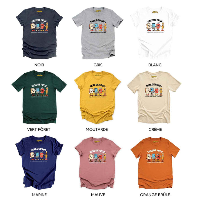 Taxe de Prof - T-Shirt