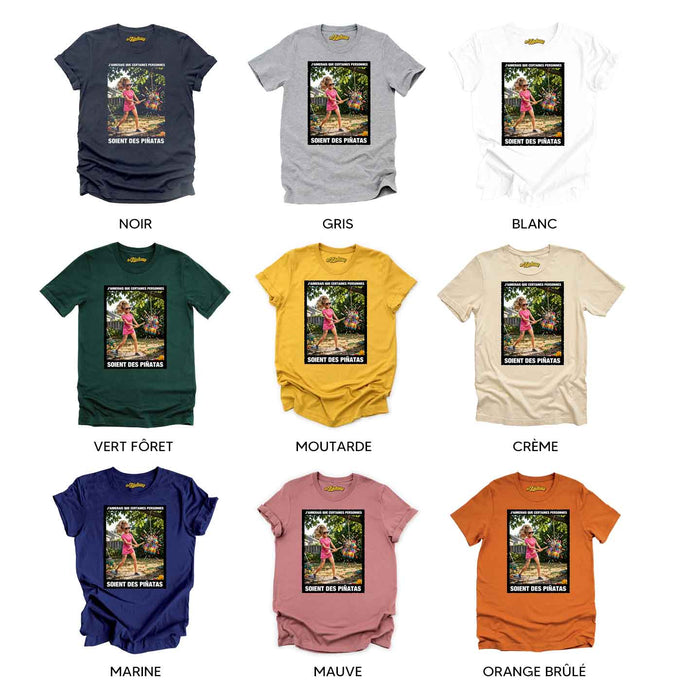 J’aimerais que certaines personnes soient des piñatas - T-Shirt