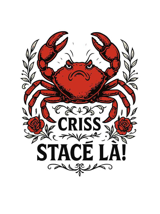 Criss Stacé Là - T-Shirt