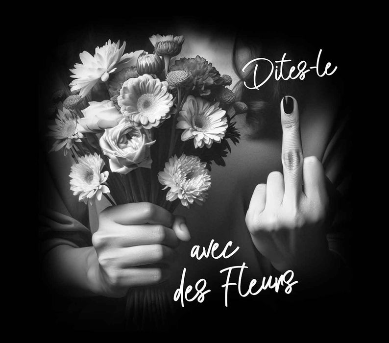 Dites-le avec des fleurs - T-Shirt