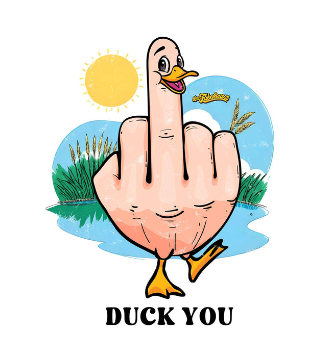 Duck You - Coton Ouaté Unisexe