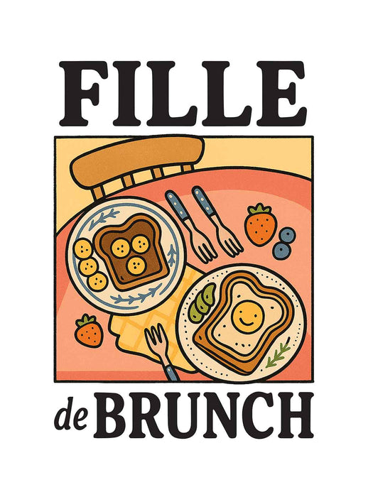 Fille de Brunch - Coton Ouaté Unisexe