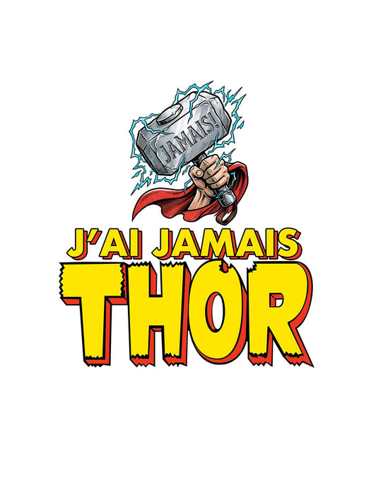 J'ai jamais THOR - Coton Ouaté Unisexe