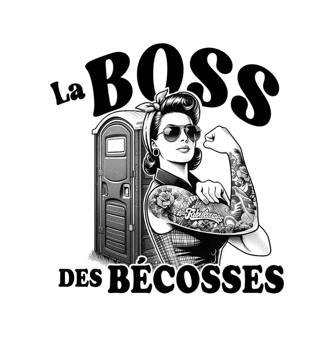 La Boss des bécosses - T-Shirt