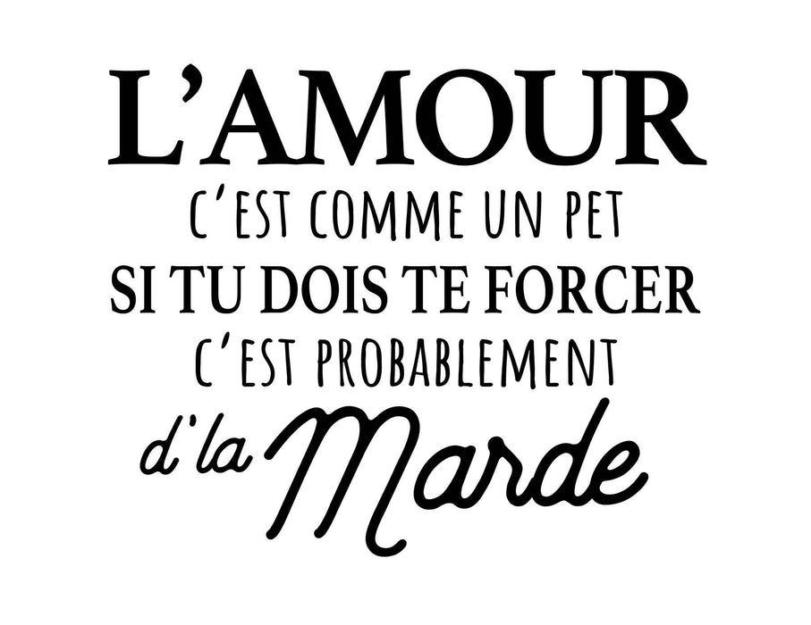 L'amour c'est comme un pet - T-Shirt