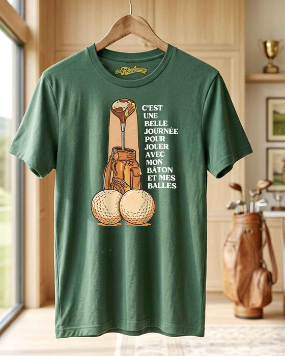 C’est une belle journée pour jouer avec mon bâton et mes balles - T-Shirt