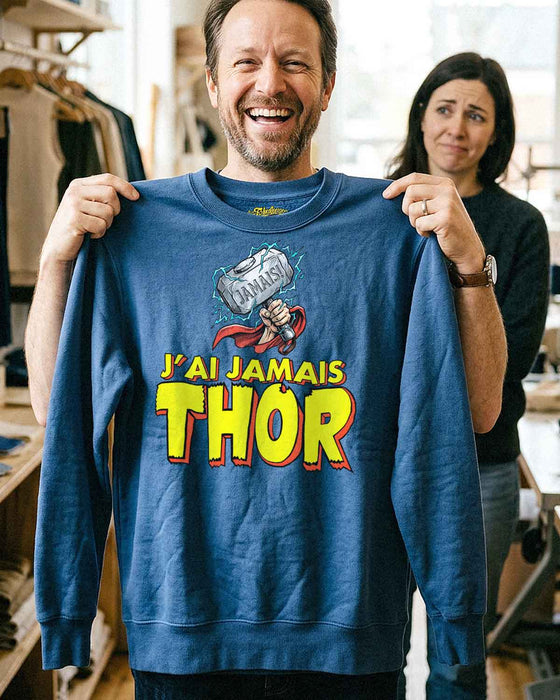 J'ai jamais THOR - Coton Ouaté Unisexe