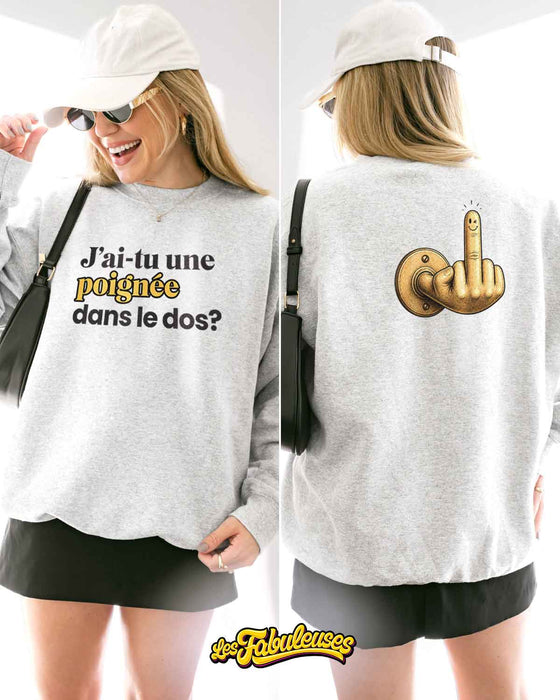 J'ai-tu une poignée dans le dos ? - Coton Ouaté Unisexe