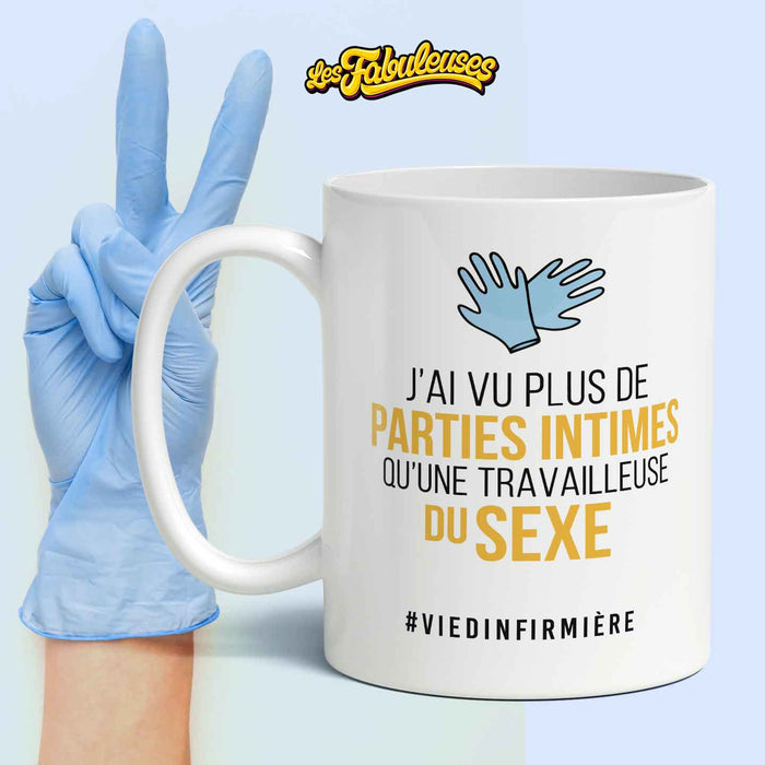 J'ai vu plus de parties intimes qu'une travailleuse du sexe - Tasse