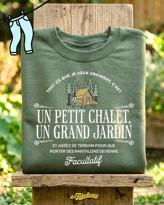 Tout ce que je veux vraiment c'est un petit chalet - Coton Ouaté Unisexe