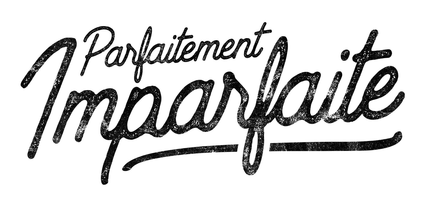 Parfaitement Imparfaite - T-Shirt