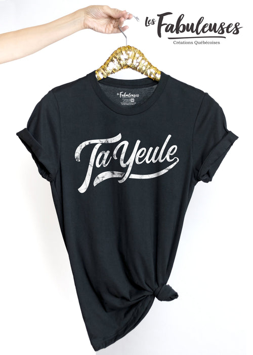 Ta Yeule - T-Shirt - FEMME